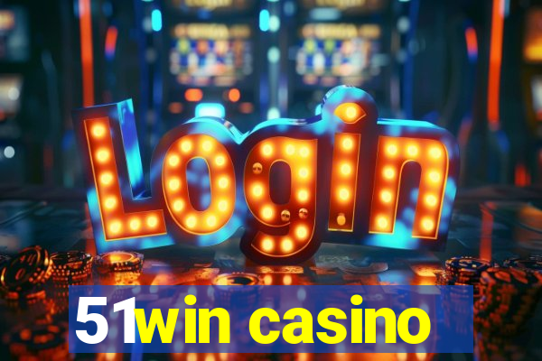 51win casino